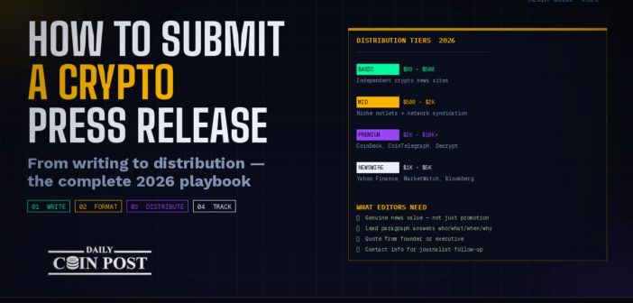 How to Submit a Crypto Press Release (2026 Complete Guide)